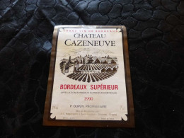 E-68 , Etiquette, Château Cazeneuve, Bordeaux Supérieur, 1990 - Bordeaux