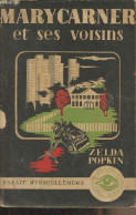 Mary Carner Et Ses Voisins - Collection "L'oeil Clair" - Popkin Zelda - 0 - Autres & Non Classés