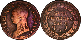 FRANCE - An 5 (1796) - CINQ CENTIMES Dupré - Paris (A) - 19-265 - 1795-1799 Directoire (An IV – An VIII)