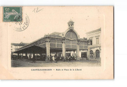 CASTELSARRASIN - Halle Et Place De La Liberté - Très Bon état - Castelsarrasin