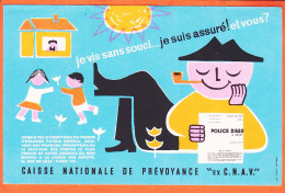 06156 / CAISSE NATIONALE De PREVOYANCE Ex C.N.A.V Assurance Je Vis Sans Souci Buvard Blotter - Banque & Assurance
