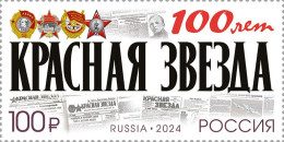 2024 3436 Russia The 100th Anniversary Of The Krasnaya Zvezda (Red Star) Newspaper MNH - Nuevos