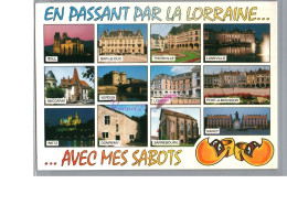 LORRAINE - En Passant Par La Lorraine Avec Mes Sabots Humour Toul Metz Luneville Nancy Domremy - Lorraine