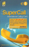 Spain: Prepaid IDT - SuperCall Juridica - Altri & Non Classificati