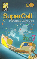Spain: Prepaid IDT - SuperCall 2007 - Altri & Non Classificati