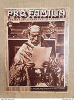 Copertina Pro Familia Del 1939 Primo Messaggio Di Papa Pio XII Eug.Maria Pacelli - Andere & Zonder Classificatie