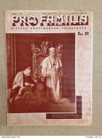 Copertina Pro Familia 1939 Papa Pio XI O A. D. Achille Ratti Il 24 Dicembre 1938 - Andere & Zonder Classificatie