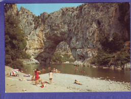 07 - PONT D'ARC  - ARCHE - ANIMEE - - Vallon Pont D'Arc