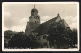 AK Tailfingen /Kreis Balingen, Pauluskirche  - Balingen