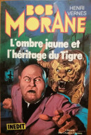 C1  Henri VERNES Bob Morane OMBRE JAUNE Et HERITAGE TIGRE EO Type 15 1979 Rare Port Compris France - Marabout SF