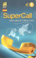 Spain: Prepaid IDT - SuperCall € 5 With Flag 10.04 - Other & Unclassified