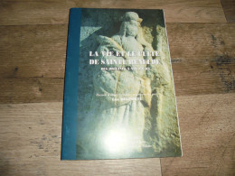 LA VIE ET LE CULTE DE SAINTE RENELDE Régionalisme Hainaut Saintes Procession Char Dévotion Pélerinage Nord De La France - België