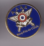 Pin's Armées AAAA Nord Pas De Calais  Réf 8474 - Militaria