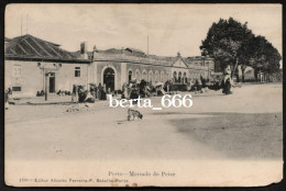 Porto * Mercado Do Peixe * Nº 160 Edição Alberto Ferreira - Porto