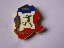 Pins GENDARMERIE CSL CLUB SPORTIF LOISIRS A ROSNY - Police