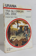 68703 Urania N. 784 1979 - C. Q. Yarbro - Tra Gli Orrori Del 2000 - Mondadori - Sciencefiction En Fantasy