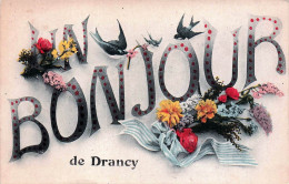 93* DRANCY  «  Un Bonjour »        RL45,0033 - Drancy