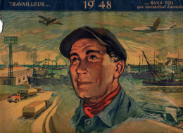 TRAVAILLEUR SANS TOI … Qu Devrindrait Le Monde .  CALENDRIER 1948 - Grossformat : 1941-60