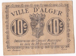 Billet De Nécessité Ville D’Alger Algerie. 10 Centimes 1916, Billet Colonial Circulé - Algeria