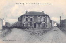 ETAIN - Croisement Des Routes De Rouvres Et De Longuyon - Très Bon état - Etain