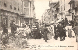 06 NICE - Le Marché Aux Fleurs RUE SAINT FRAB9OIS DE PAUL - Monuments, édifices