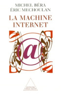 La Machine Internet (1999) De Michel Béra - Informatica