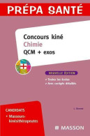 Concours Kiné Chimie : QCM + Exos (2007) De Laurence Bonnet-Marcot - 18+ Jaar