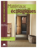 Matériaux écologiques (2009) De Marie-Pierre Dubois Petroff - Nature