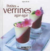 Petites Verrines Agar-agar (2010) De Sylvie Aït-Ali - Gastronomia