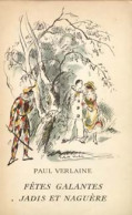 Fêtes Galantes / Jadis Et Naguère (1939) De Paul Verlaine - Autres & Non Classés