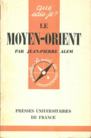 Le Moyen-Orient (1959) De Jean-Pïerre Alem - Geographie