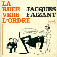 La Ruée Vers L'ordre (1967) De Jacques Faizant - Humour