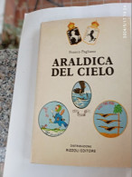 AERONAUTICA MILITARE - F.PAGLIANO / ARALDICA DEL CIELO - Ed.RIZZOLI 1978 - Storia