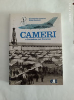 AERONAUTICA MILITARE - CAMERI E L'AVIAZIONE NEL NOVARESE - LIBRO. ED. GAE 53° STORMO - ASSO DI SPADE - Histoire