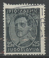 Yougoslavie - Jugoslawien - Yugoslavia 1931-33 Y&T N°210A - Michel N°228II (o) - 25p Alexandre 1er - Gebruikt