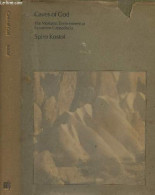 Caves Of God - The Monastic Environment Of Byzantine Cappadocia - Kostof Spiro - 1972 - Linguistica