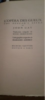 L'opera Des Gueux "beggar's Opera" JOHN GAY Marcel Sautier 1945 - Andere & Zonder Classificatie