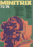 Catalogue MINITRIX 1973/74 Neuheiten Minitrix E-m-s Spur N 1:160 - DEFEKT - Allemand