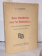 Des Ombres Sur Le Rideau... Un Acte En Vers Et Une Pantomime - Other & Unclassified