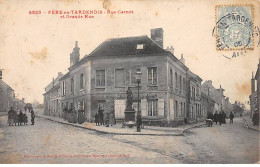 FERE EN TARDENOIS - Rue Carnot Et Grande Rue - état - Fere En Tardenois