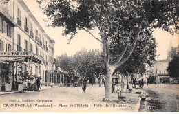 CARPENTRAS - Pla De L'Hôpital - Hôtel De L'Univers - Très Bon état - Carpentras