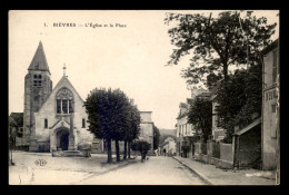 91 - BIEVRES - L'EGLISE ET LA PLACE - Bievres