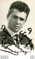 JEAN POMAREZ CHANTEUR D'OPERETTE PHOTO  AVEC DEDICACE ET AUTOGRAPHE  FORMAT 14X9CM R2 - Dédicacées