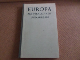 Hardcover Buch - Europa Als Wirklichkeit Und Aufgabe - Hamburger Schulbuch - 1955 - Livres Scolaires