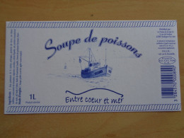 étiquette Soupe De Poissons Entre Coeur Mer Bateau Fisching Boat Peschereccio Fischerboot Fish Soup Sopa Pescado Fisch - Autres & Non Classés