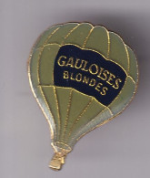 Pin's Montgolfière Gauloises Blondes Réf 8523 - Airships