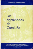 Documentos Del Reinado De Fernando VII Tomo. VIII. Los Agraviados De Cataluña Vol. IV - Federico Suárez (dir.) - Storia E Arte