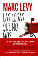 Las Cosas Que No Nos Dijimos - Marc Levy - Literatuur