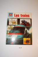 EL1 Ouvrage Les Trains Chemins De Fer - Railway & Tramway