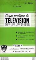 Cours Pratique De Télévision Par F. Juster, Volume 2, Deuxième édition - Audio-Video